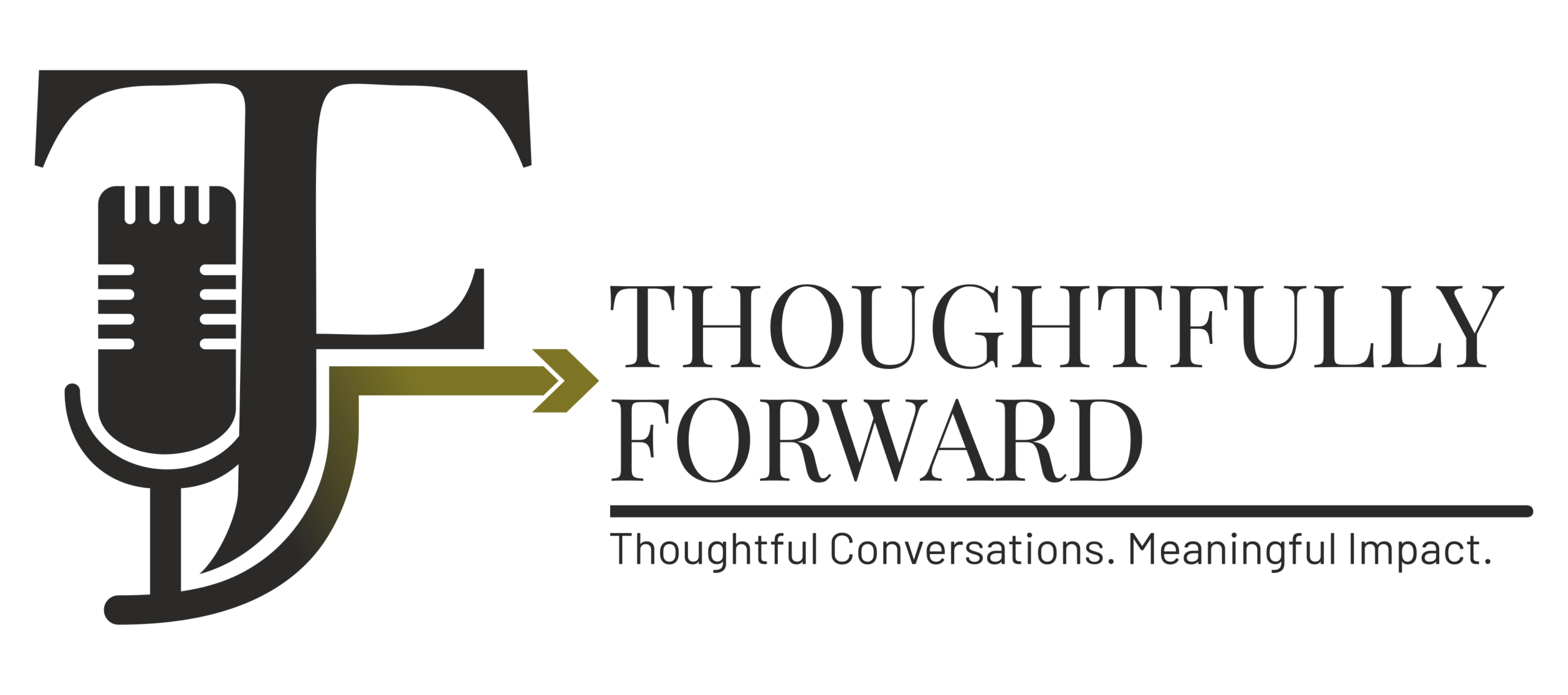 Thoughtfully Forward™